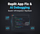 build, debug, and fix your replit app, replit ai and base64 expert