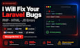 fix laravel bugs or any PHP, HTML, javascript issues quickly