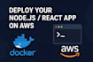 deploy your node js or react app on AWS with docker