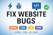 fix HTML, CSS, javascript, and PHP bugs in your website