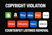 remove copied products from amazon, shopify, etsy, ebay under dmca