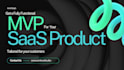 build the mvp for your saas in less than 2 months