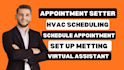 be a professional appointment setter and hvac scheduling virtual assistant USA