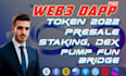 be blockchain developer for web3 dapp presale dex staking pump fun on solana ton