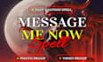 cast strong contact me spell, call me spell, communication spell fast result