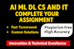 complete your computer science ai, cs, and IT projects