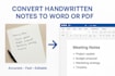 convert handwritten notes into word or PDF documents