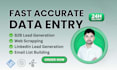 do fast data entry, lead generation, web scrapping