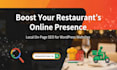 drive more customers by boosting your restaurant website on google