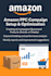 amazon PPC campaign setup and optimization and ecommerce store management