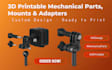 design 3d printable mechanical parts, mounts, and adapters