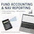 do fund accounting, nav calculation and financial reporting