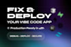 fix vibe coding improve ai app debug bolt lovable replit base v0 mvp projects