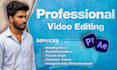 do professional cinematic video editing,for your video