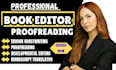 developmental edit proofread copy edit and format your book for publishing
