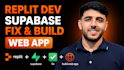 build, fix or deploy replit web app ,supabase ,vercel , auth setup