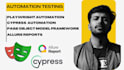 do automation testing using, cypress and playwright