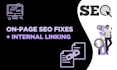 optimize on page SEO and build an internal linking map