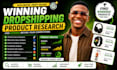 find dropshipping winning products to sell on shopify ebay amazon for beginners