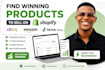 find dropshipping winning products to sell on shopify ebay amazon for beginners