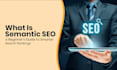 improve google and ai rankings with semantic SEO