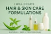 create hair and skin care formulations