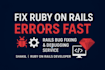 fix ruby on rails errors or bugs quickly