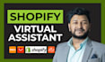 be your shopify virtual assistant or shopify va