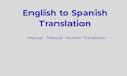 translate blog and articles from english to spanish manually