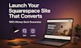 design a high converting squarespace website with sales guarantee