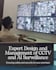 design, plan, and manage professional cctv and ai surveillance projects