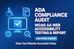 conduct ada compliance, wcag aa web accessibility audit for your website
