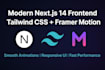 build modern nextjs 14 frontend with tailwind CSS and framer motion