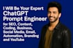 be your expert chatgpt prompt engineer for SEO, content, coding and business