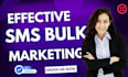 do bulk sms campaign, bulk sms, sms blast, bulk email and bulk sms