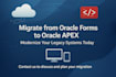 migrate oracle forms to oracle apex with zero data loss