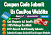 manually submit coupon code and deal upto top 100 coupon submission site