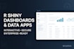 design and develop enterprise grade r shiny dashboards and data applications