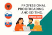 proofread and edit albanian, slovak, and slovenian texts