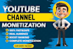 help you get youtube monetization approval fast and safely
