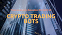 create crypto trading bot