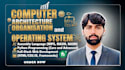 do computer architecture and organization, operating system