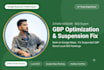 optimize google business profile fix gbp suspension and boost local SEO