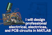 design electrical electronics project pcb circuits in matlab