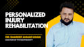 design a personalized injury rehabilitation program