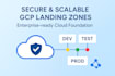 architect your gcp scalable landing zone