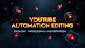 be your youtube automation video editor