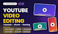 edit engaging youtube videos and tutorials