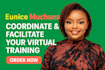 coordinate and facilitate your virtual training, workshops, and learning program