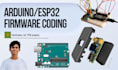 code embedded systems esp32 or arduino firmware for you